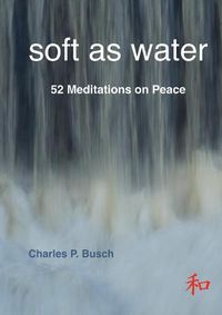 Cover image for soft as water