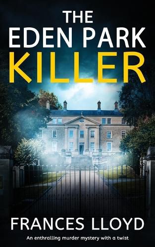 THE EDEN PARK KILLER an enthralling murder mystery with a twist