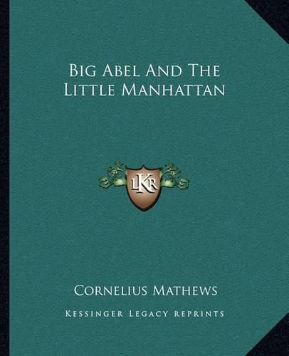 Big Abel and the Little Manhattan