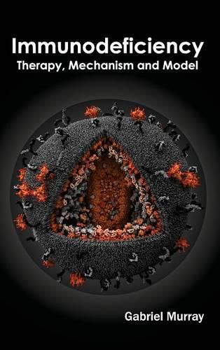 Cover image for Immunodeficiency: Therapy, Mechanism and Model