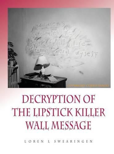 Cover image for Decryption of the Lipstick Killer Wall Code