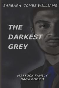 Cover image for The Darkest Grey