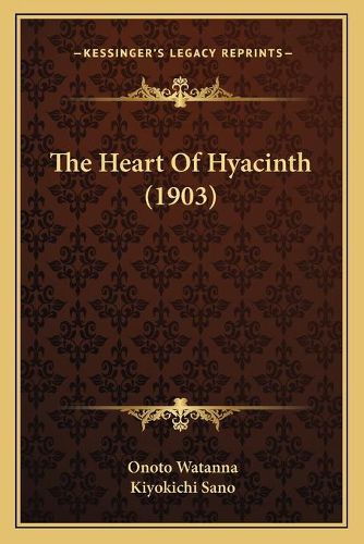 Cover image for The Heart of Hyacinth (1903)