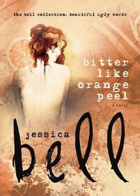 Cover image for Bitter Like Orange Peel
