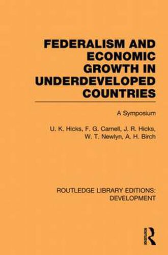Cover image for Federalism and economic growth in underdeveloped countries