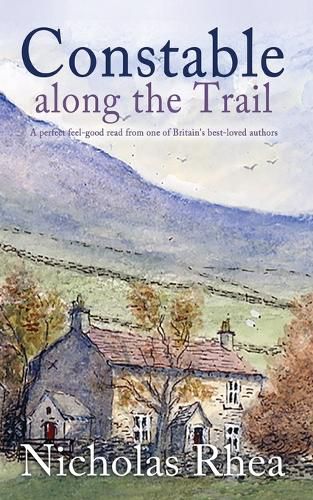 Cover image for CONSTABLE ALONG THE TRAIL a perfect feel-good read from one of Britain's best-loved authors