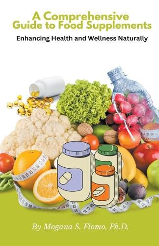 Cover image for A Comprehensive Guide to Food Supplements