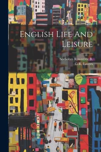 Cover image for English Life And Leisure