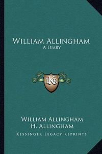 Cover image for William Allingham: A Diary