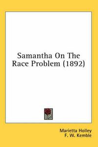 Cover image for Samantha on the Race Problem (1892)