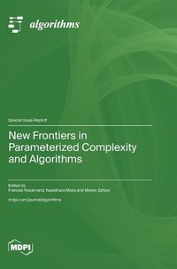 Cover image for New Frontiers in Parameterized Complexity and Algorithms