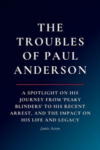 Cover image for The Troubles of Paul Anderson