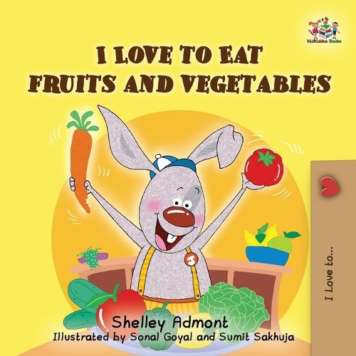 Cover image for I Love to Eat Fruits and Vegetables