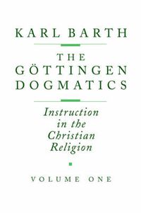 Cover image for Gottingen Dogmatics: Instruction in the Christian Religion
