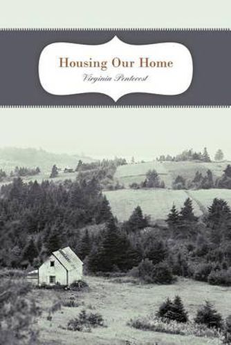Cover image for Housing Our Home