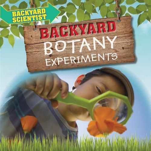 Cover image for Backyard Botany Experiments