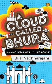 Cover image for A Cloud Called Bhura