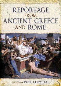 Cover image for Reportage from Ancient Greece and Rome