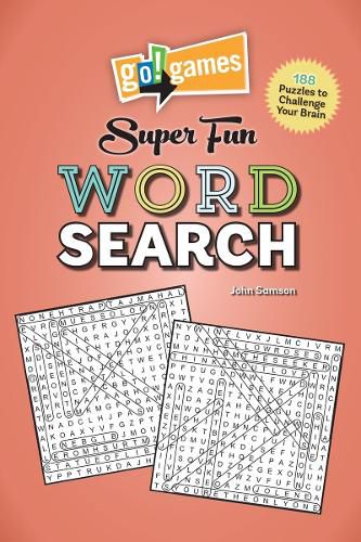 Cover image for Go!Games Super Fun Word Search: 188 Puzzles to Challenge Your Brain