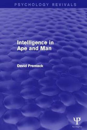 Cover image for Intelligence in Ape and Man (Psychology Revivals)