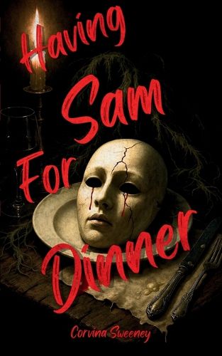 Cover image for Having Sam for Dinner
