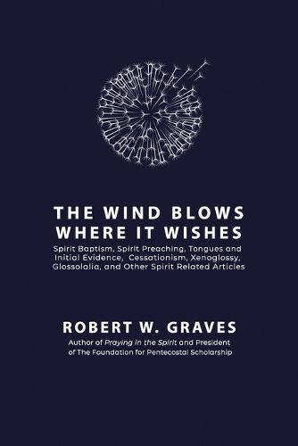 The Wind Blows Where It Wishes
