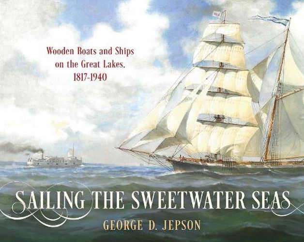 Cover image for Sailing the Sweetwater Seas