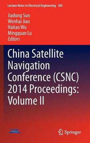 Cover image for China Satellite Navigation Conference (CSNC) 2014 Proceedings: Volume II