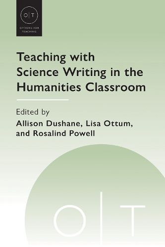 Cover image for Teaching with Science Writing in the Humanities Classroom