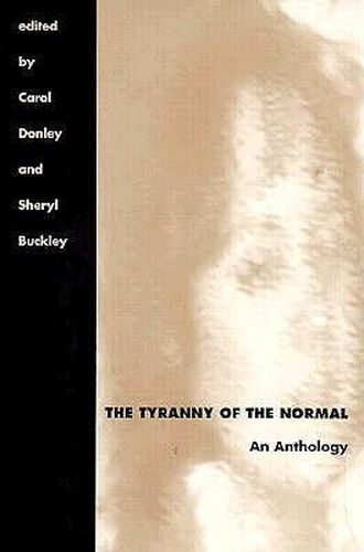 Cover image for The Tyranny of the Normal: An Anthology