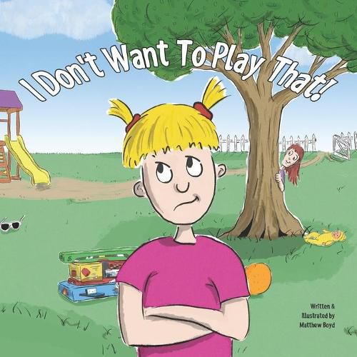 Cover image for I Don't Want To Play That!