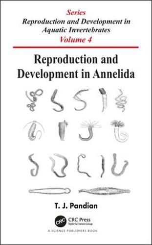 Cover image for Reproduction and Development in Annelida: Series on: Reproduction and Development in Aquatic Invertebrates