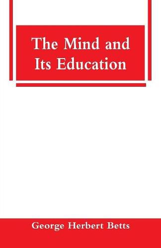 Cover image for The Mind and Its Education