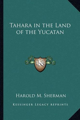 Cover image for Tahara in the Land of the Yucatan