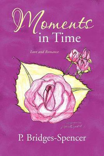 Moments in Time: Love and Romance