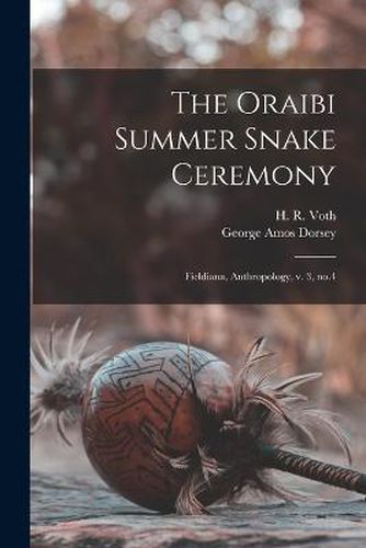 The Oraibi Summer Snake Ceremony