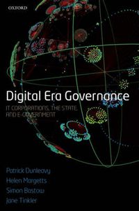 Cover image for Digital Era Governance: IT Corporations, the State, and E-Government