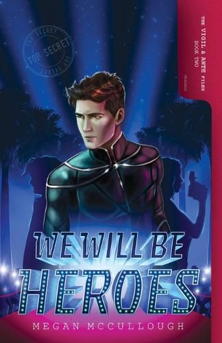 Cover image for We Will be Heroes