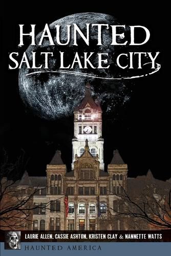 Haunted Salt Lake City