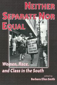 Cover image for Neither Separate Nor Equal