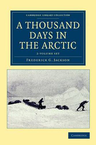 Cover image for A Thousand Days in the Arctic 2 Volume Set