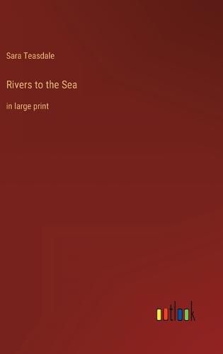 Cover image for Rivers to the Sea