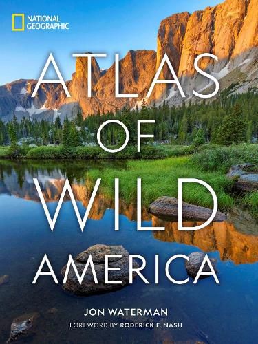 Cover image for National Geographic Atlas of Wild America