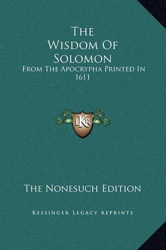 Cover image for The Wisdom of Solomon: From the Apocrypha Printed in 1611