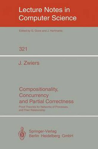 Cover image for Compositionality, Concurrency, and Partial Correctness: Proof Theories for Networks of Processes, and Their Relationship