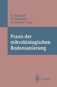 Cover image for Praxis der Mikrobiologischen Bodensanierung