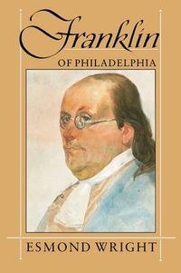 Cover image for Franklin of Philadelphia