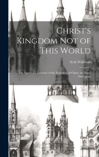 Cover image for Christ's Kingdom Not of This World