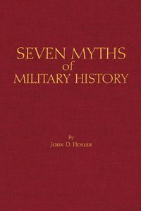 Cover image for Seven Myths of Military History