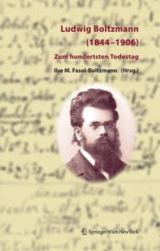 Cover image for Ludwig Boltzmann (1844-1906): Zum Hundertsten Todestag